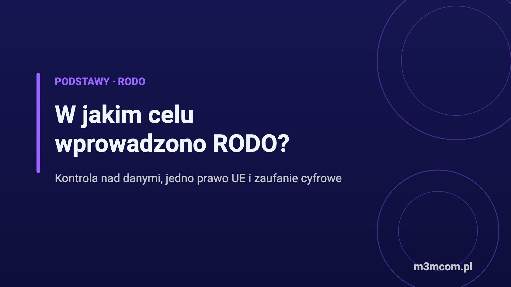 W jakim celu wprowadzono RODO – trzy cele rozporządzenia