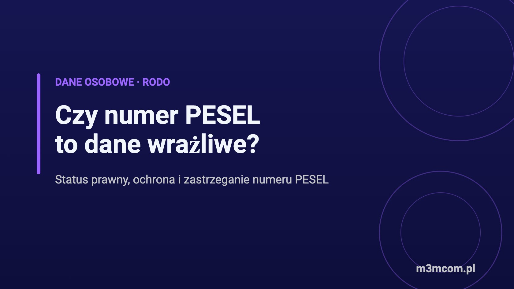 Czy numer PESEL to dane wrażliwe – status prawny i ochrona