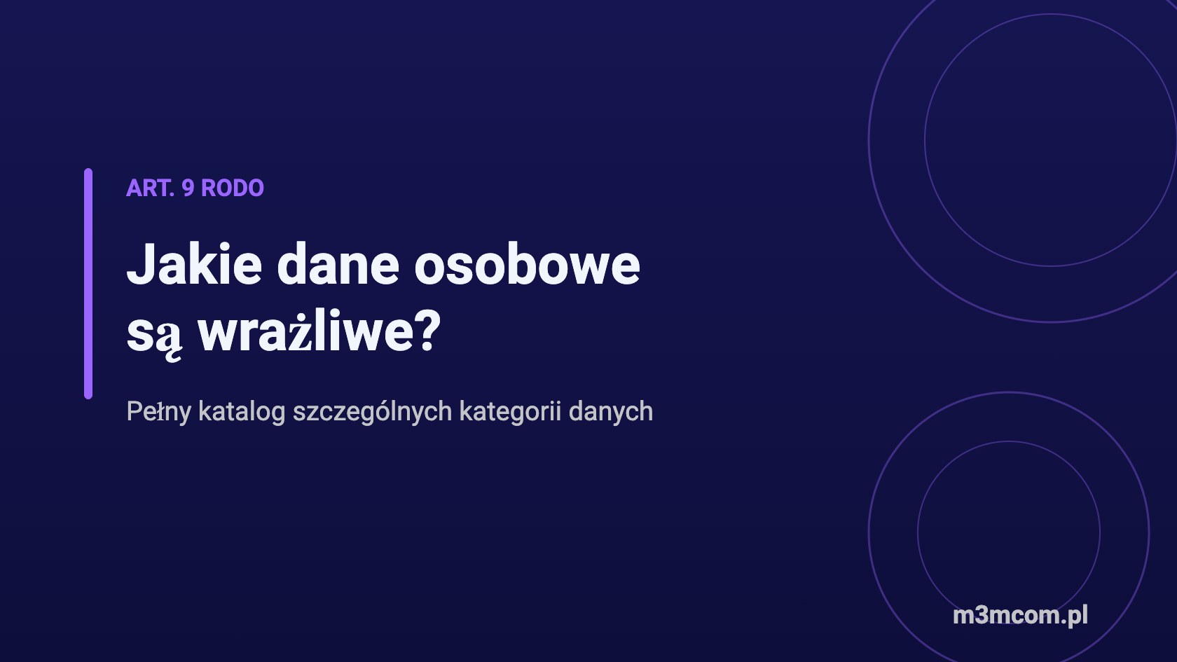 Jakie dane osobowe są wrażliwe – katalog z art. 9 RODO